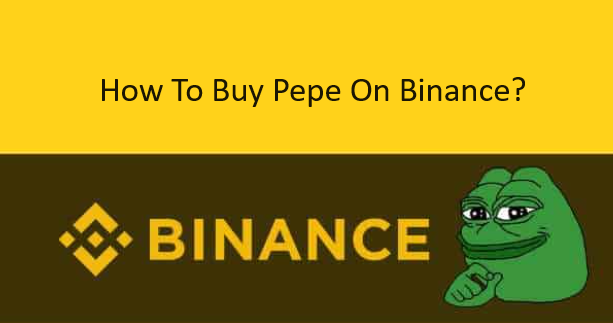 How to buy Pepe on Binance,